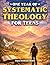One Year of Systematic Theology for Teens: 52 Weeks of Doctrine to Build a Lasting Faith, Answer Life’s Biggest Questions, & Understand What You Believe & Why It Matters in a Difficult World