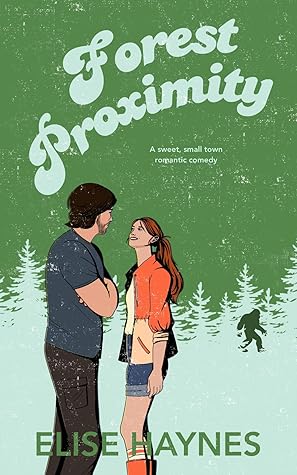 Forest Proximity (Rumors of Cape Georgeana, #3)