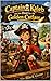 Captain Kaleb and the Hunt for the Golden Cutlass (The Adventures of Captain Kaleb Book 1)
