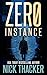 Zero Instance (Relics Singularity Thrillers Book 1)