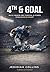 4th & Goal Complete Edition by Jedidiah Collins