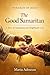 The Good Samaritan: A Story of Compassion and Neighbourly Love (Parables of Jesus)