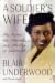 A Soldier's Wife: My Mother...