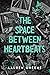 The Space Between Heartbeats by Lauren   Greene
