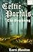 Celtic Portals: The Beginning (Celtic Portal Series)