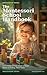 The Montessori School Handbook: Everything Parents Need to Know Before Enrolling Their Child
