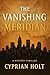 The Vanishing Meridian