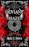 Deviant Maze