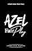 AZEL Fair Play: A Dark Satire Short Story (The Unintended Journey Book 4)