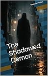 The Shadowed Demon
