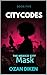 City Codes: The Mexico City Mask