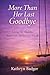 More Than Her Last Goodbye : Loving My Daughter Beyond The Darkness Of Suicide