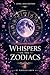 Whispers of the Zodiacs – April 2026 Edition