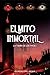 El mito inmortal: La tumba de los vivos I (Spanish Edition)