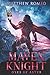 The Maven Knight: Ones of A...