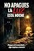 NO APAGUES LA LUZ ESTA NOCHE: UNA PRESENCIA EN LO OSCURO (Spanish Edition)