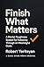 Finish What Matters: A Mental Toughness System for Following Through on Meaningful Goals
