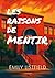 Les raisons de mentir (French Edition)