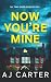 Now You're Mine