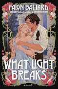 What Light Breaks