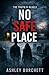 No Safe Place (The Stillwater Files)