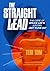 The Straight Lead: The Core of Bruce Lee's Jun Fan Jeet Kune Do
