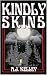 Kindly Skins