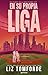 En su propia liga / In Her Own League (Spanish Edition)