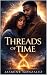 Threads of Time