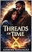 Threads of Time