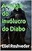 A magia do invólucro do Diabo (Contos de terror e apocalípticos Livro 2) (Portuguese Edition)
