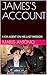 JAMES'S ACCOUNT: A CIA AGENT ON HIS LAST MISSION