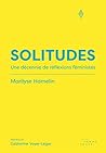 Solitudes: Une dé...