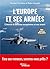 L'Europe et ses armées: L'é...