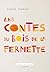 Les Contes du Bois de la Fermette by Agathe Charnet