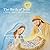 The Birth of Jesus: A Bible Story for Children