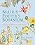 Beatrix Potter’s Botanical: The Art of Flowers and Fungi