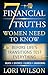 7 FINANCIAL TRUTHS Women Need To Know: Before Life's Transitions Test Everything