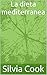 La dieta mediterranea (Italian Edition)