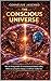 The Conscious Universe