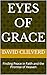 Eyes of Grace: Finding Peace in Faith and the Promise of Heaven