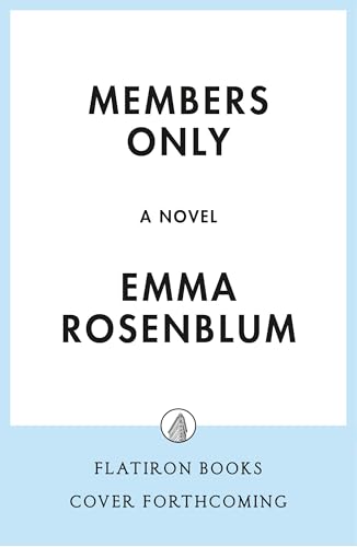 Members Only: A Novel (Hardcover)