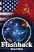 Flashback by Gary A. Nilsen