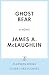 Ghost Bear: A Novel