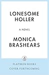 Lonesome Holler: A Novel