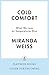 Cold Comfort: A Celebration...