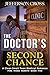 The DOCTOR'S Second Chance:...