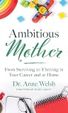Ambitious Mother:...