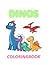 Dinosaur Coloring Book: For...