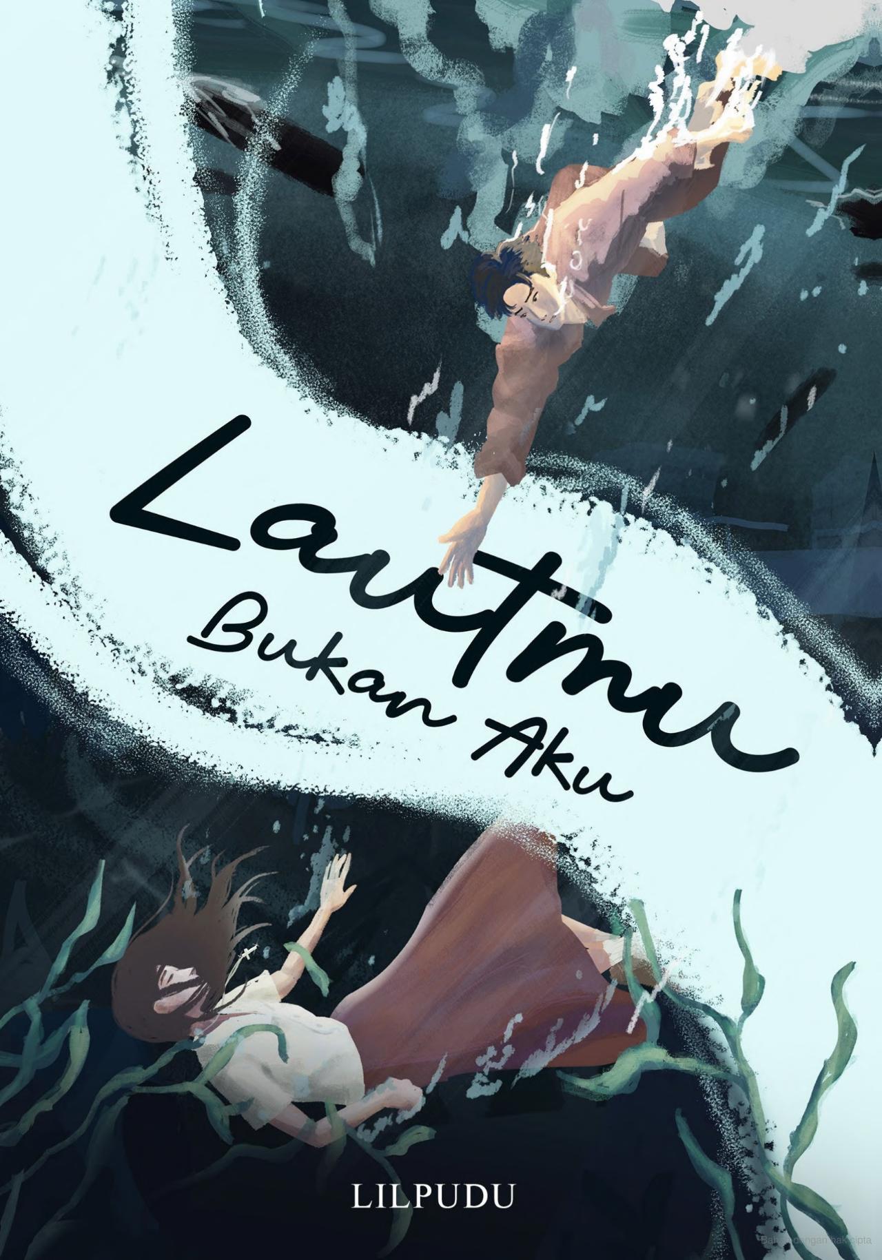 Lautmu Bukan Aku